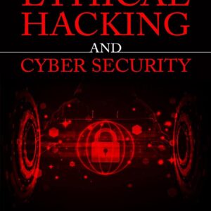 Beginners Guide To Ethical Hacking and Cyber Security